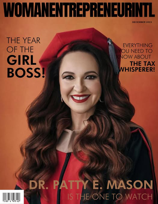 Dr. Patty Mason, EA, MST, DM, CAA, seen featured on the cover of Woman Entrepreneur International.